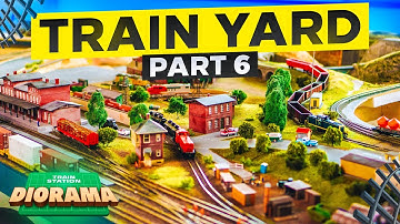 Model Rail Yard: Part 6