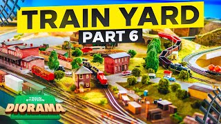 Model Train Yard: Part 6