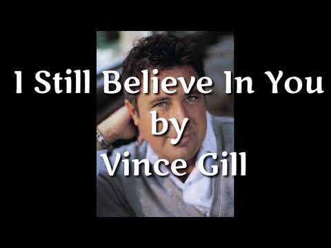 I Still Believe In You - Vince Gill ( lirik dan terjemahan )