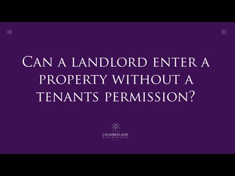Video: Does The Landlord Have To Enter The Apartment When Tenants Live There?