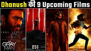 9 Big Upcoming Films Of Dhanush After Captain Miller 💥 | AS Ki Film