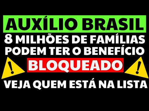 8 MILHÕES DE FAMÍLIAS PODEM PERDER O AUXÍLIO BRASIL VEJA O QUE FAZER PARA EVITAR PERDER O BENEFÍCIO