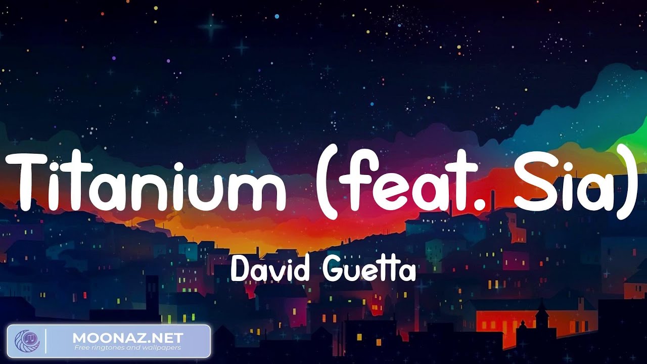 Titanium Rihanna Titanium (feat. Sia) - David Guetta (Lyrics) Stay - Rihanna, Justin ...