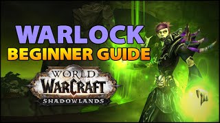 Warlock Beginner Guide | Overview \& Builds for ALL Specs (WoW Shadowlands)