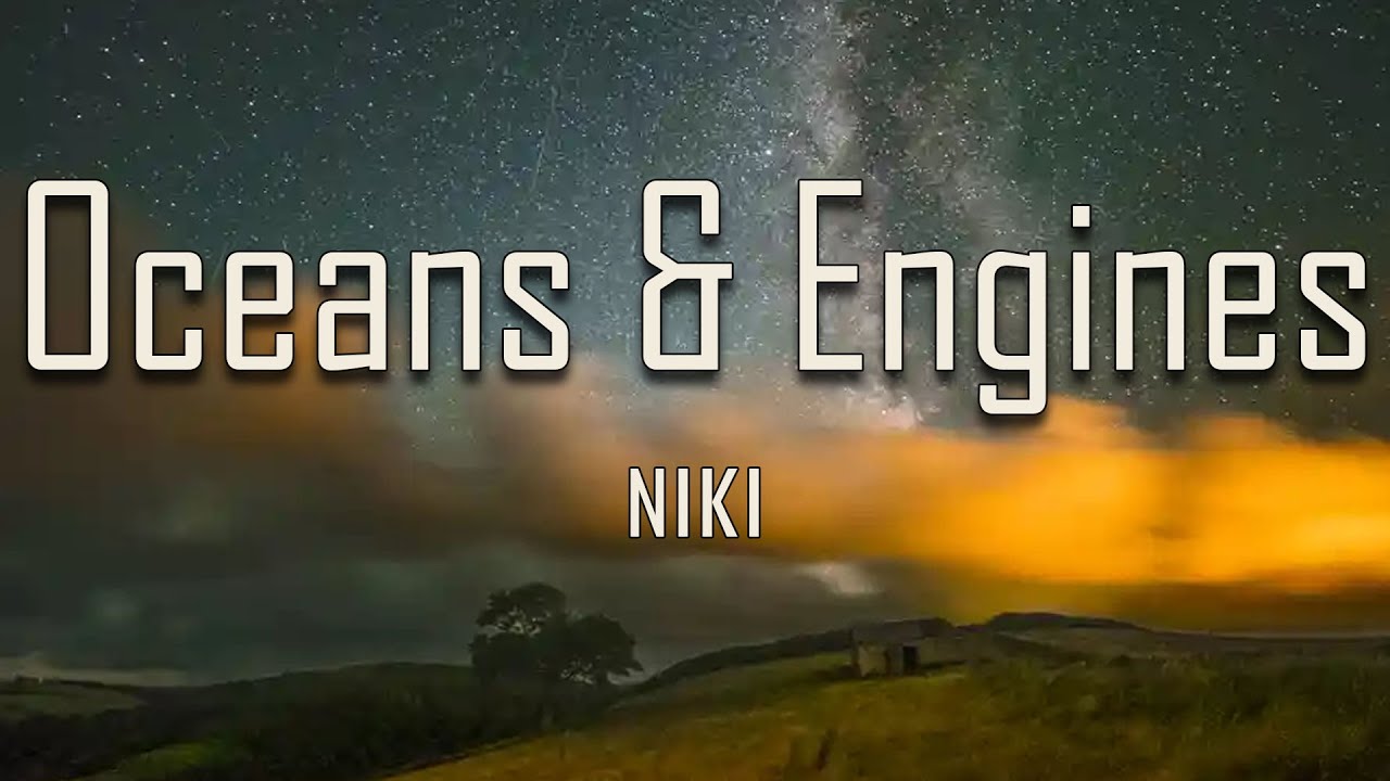 NIKI - Oceans & Engines (Lyrics) | fantastic lyrics - YouTube