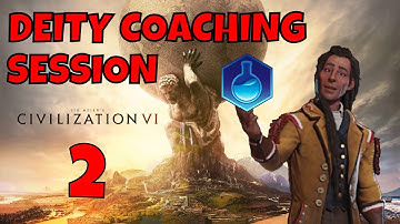 Civilization 6 - Deity Coaching Session - Advanced Strategies Tutorial - Part 2