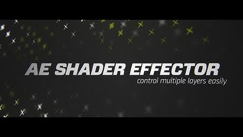 AE Shader Effector Demo