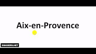 法语发音= Aix en Provence