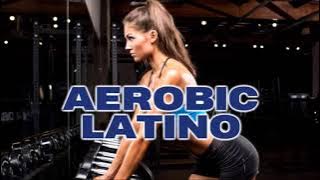 Best 2022 Aerobic Latino Hits For Body Workout Session ✔✔ 128 Bpm - 32 Count