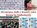 Kd campus delhi  india  one of the best coaching  review by topranker4u