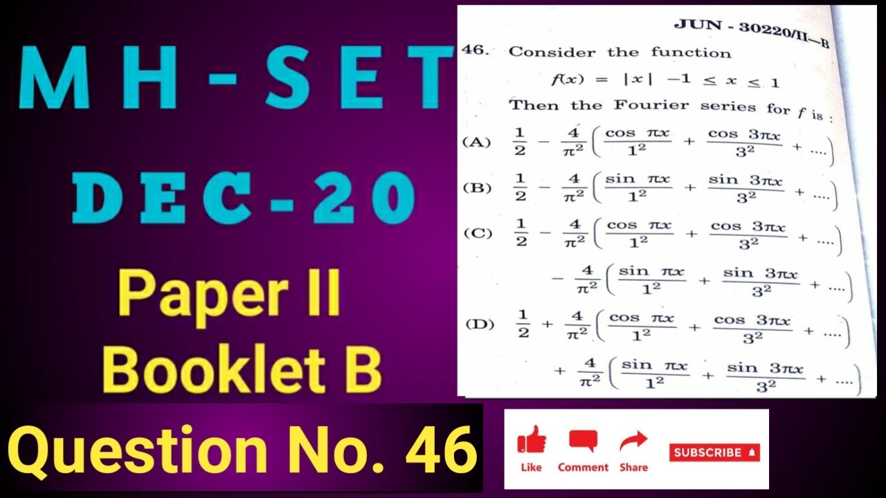 Maharashtra SET Exam Mathematics|Dec-20|Booklet B|Q.No.46| Fourier ...
