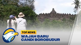 Wajah Baru Candi Borobudur