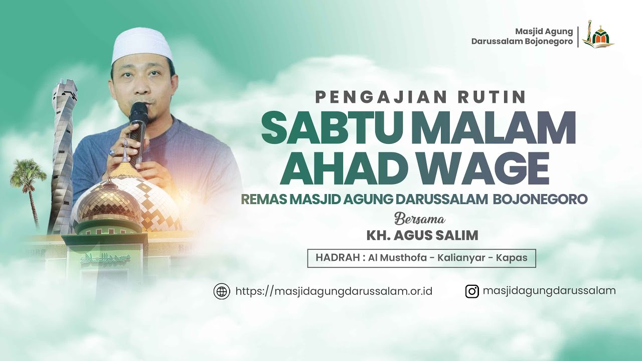 PENGAJIAN RUTIN SABTU MALAM AHAD WAGE REMAS MASJID AGUNG DARUSSALAM BOJONEGORO | 31 JANUARI 2026