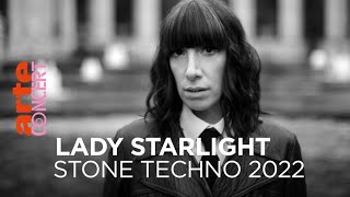 Lady Starlight - Stone Techno Festival 2022 - @ARTE Concert