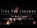 Troy van leeuwen  mash khole toneprint for flashback 2 delay