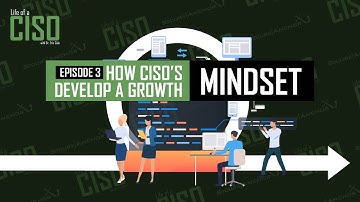 How to Develop a Growth Mindset | Life of a CISO