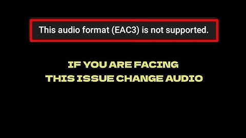 MX Player Audio Not Working Fix 😇 EAC3 CODEC Latest 🔥This audio format (EAC3) is not supported