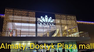 Almaty. Dostyk Plaza mall. Walking tour