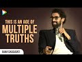 Rana Daggubati: "Good cinema Shapes you as a human being" | Rohan Kanawade | Sabar Bonda