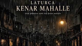 Laturca-Kenar Mahalle