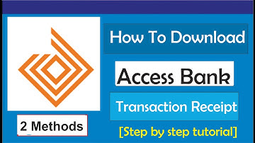 How to Download Access Bank Transaction Receipt