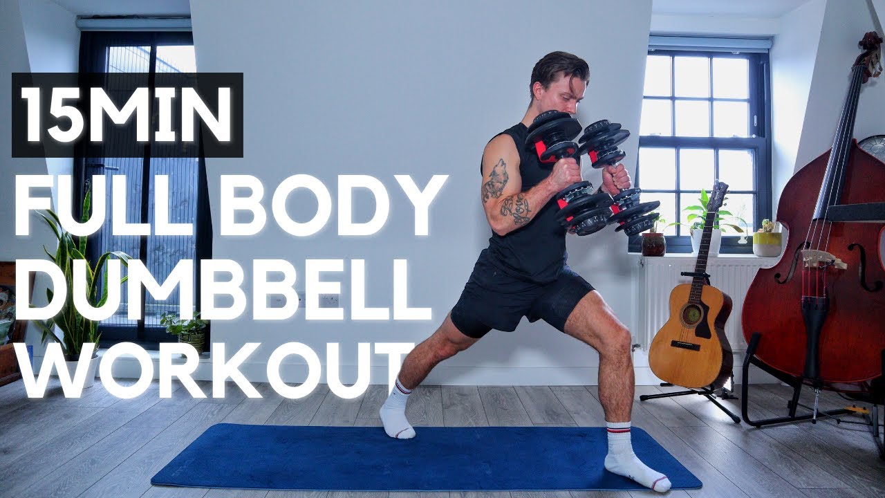 15 MINUTE FULL BODY DUMBBELL WORKOUT // Strength and conditioning - YouTube