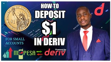 How to Deposit $1 in Deriv
