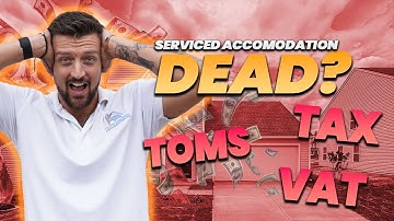 Serviced Accommodation Has Changed Forever? Tax, VAT & The TOMS Scheme EXPLAINED