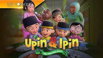Upin & Ipin Ramadan Raya - Full Episode