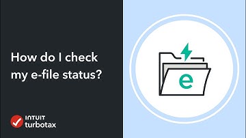 How do I check my e-file status? - TurboTax Support Video