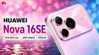 Huawei Nova 16 SE Price, Specifications, Camera, Design, Features, Official Look | #HuaweiNova16SE