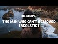 Download Lagu The Script - The Man Who Can't Be Moved (Acoustic) (Lyrics)