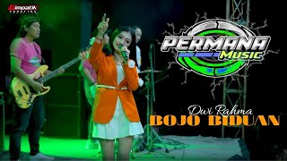 DWI RAHMA - BOJO BIDUAN ( PERMANA MUSIC FT. KY DEMANG ).