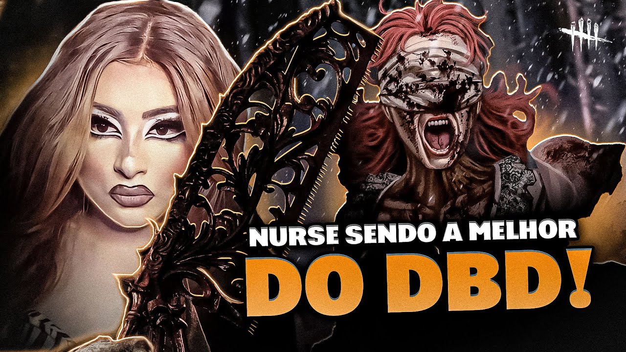 NURSE ESTÁ SENDO A MELHOR KILLER DO DBD? | Dead By Daylight - YouTube
