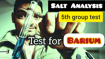 How to identify the fifth group in Salt Analysis? #Barium#inorganicsaltanalysis#chemistry #practical