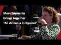 Move2Armenia brings together “All Armenia in Gyumri”