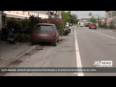 AUTO SBANDA, INVESTE UNA RAGAZZA E DISTRUGGE IL PLATEATICO DI UN BAR | 10/04/2024