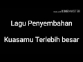 Download Lagu KuasaMu Terlebih Besar Lirik