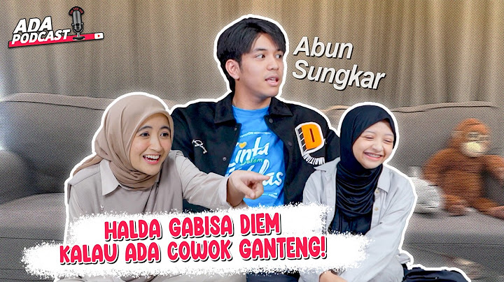 ABUN MAU BIKIN JASA SEWA PACAR, HALDA MAU NYEWA 3 BULAN?// ADA Podcast