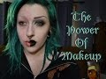 The Power of Makeup | Vampryn