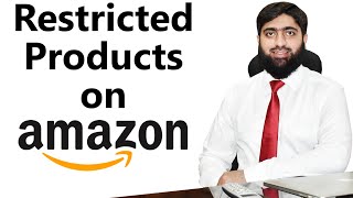 Restricted Products on Amazon | How to Check What You CAN & CAN