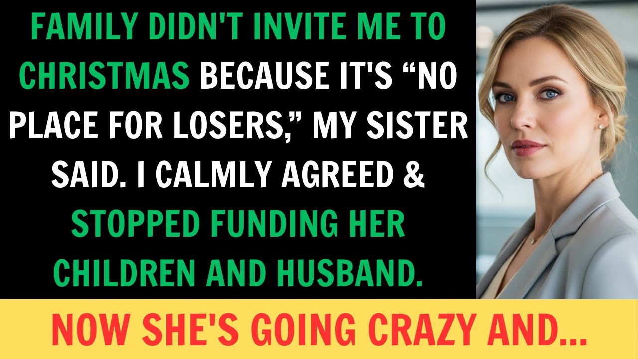 Family Didn’t Invite Me To Christmas Because It’s ‘No Place For Losers,’ My Sister Said. I Calmly…