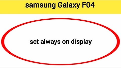 How to set always on display, samsung Galaxy F04 me  alway on display kaise set karen