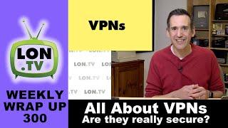 VPNs Explained - Are they really more secure? screenshot 5