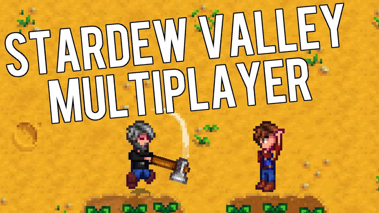 The Expert Stardew Valley Multiplayer Guide