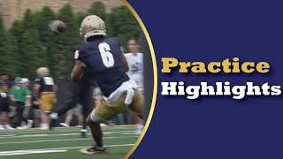 Notre Dame Practice Highlights - August 6, 2026