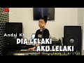 Download Lagu DIA LELAKI AKU LELAKI ( ALM.IMAM S ARIFIN) DANGDUT TERBARU | VERSI ANDRI KHAN |