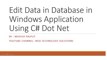 Edit Data in Database in Windows Application using C# Dot Net | By : Mukesh Rajput