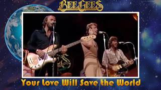 Bee Gees “Your Love Will Save the World” 1975 Unreleased Song
