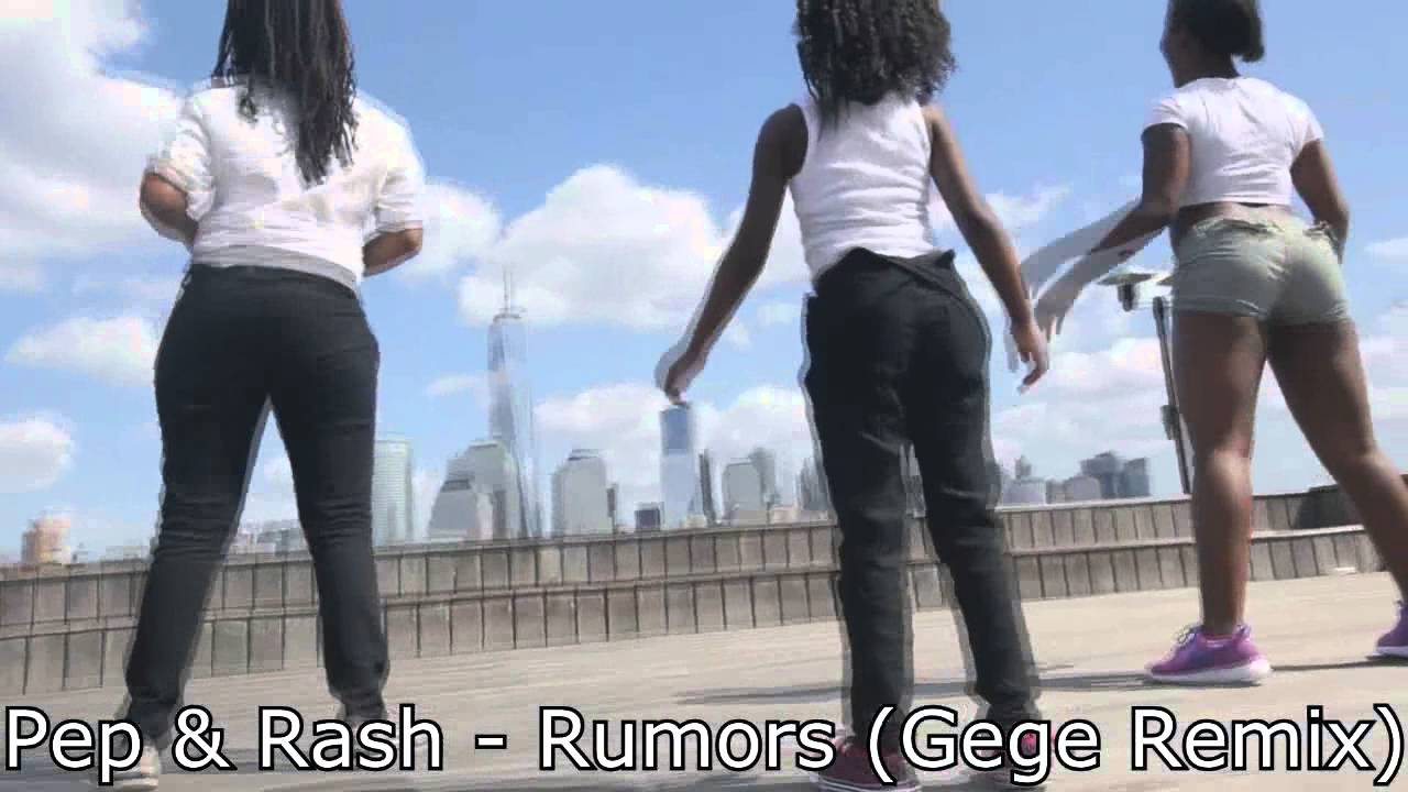 Pep & Rash - Rumors (Gege Remix)
